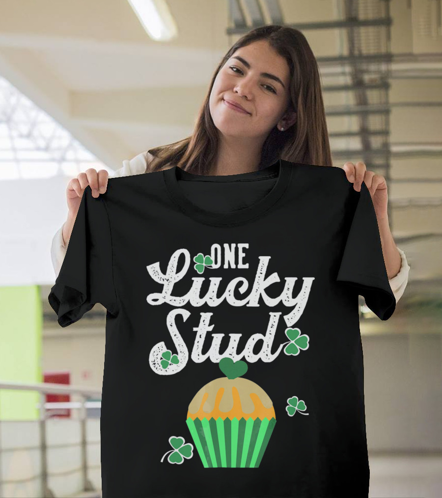 One Lucky Stud St. Patrick's Day Cupcake with Shamrocks T-Shirt