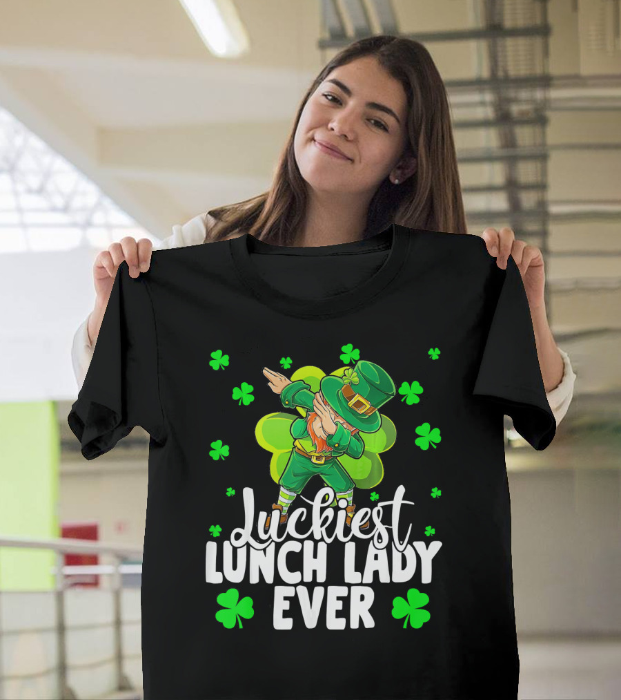 Luckiest Lunch Lady Ever Dancing Leprechaun With Shamrocks T-Shirt