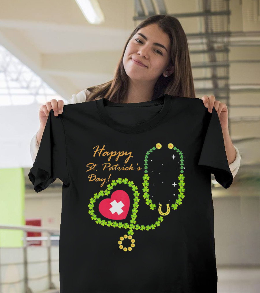 Happy St. Patrick's Day Shamrock Stethoscope Nurse T-Shirt