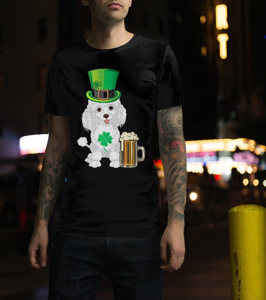 Poodle Leprechaun St Patricks Day Clover Beer T-Shirt