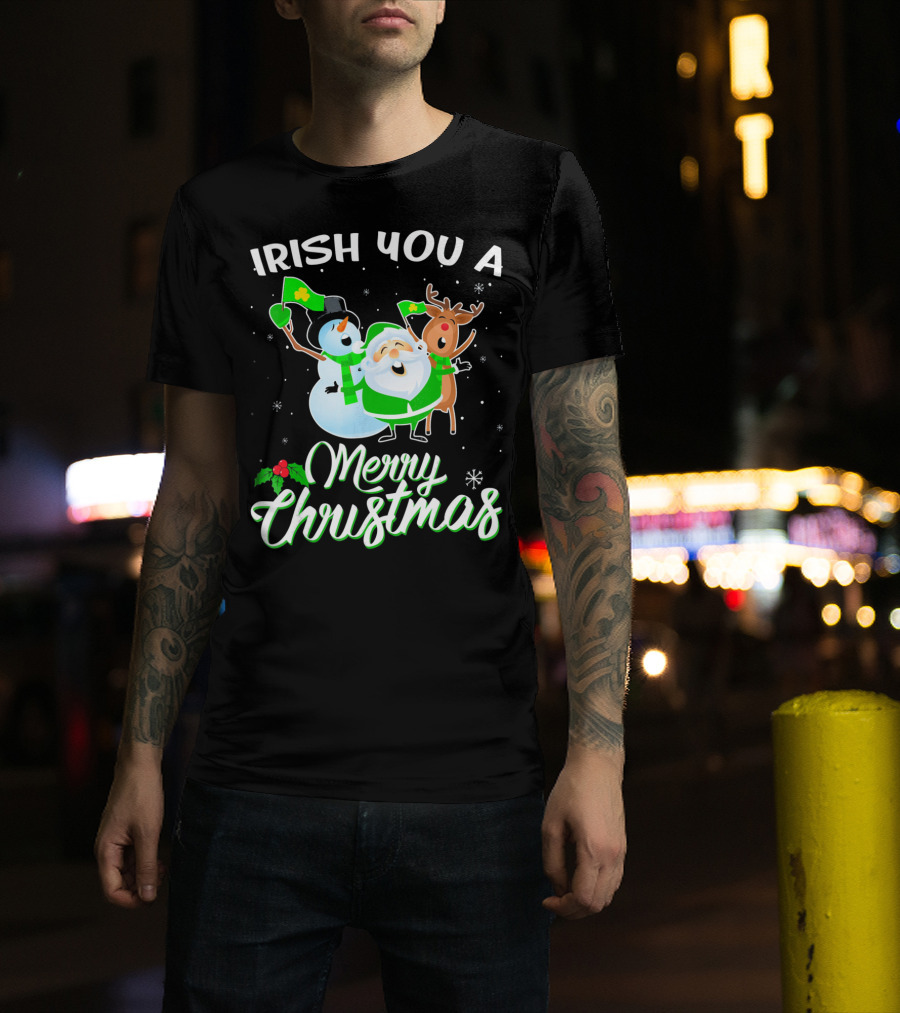 Irish You A Merry Christmas Snowman Santa Reindeer T-Shirt