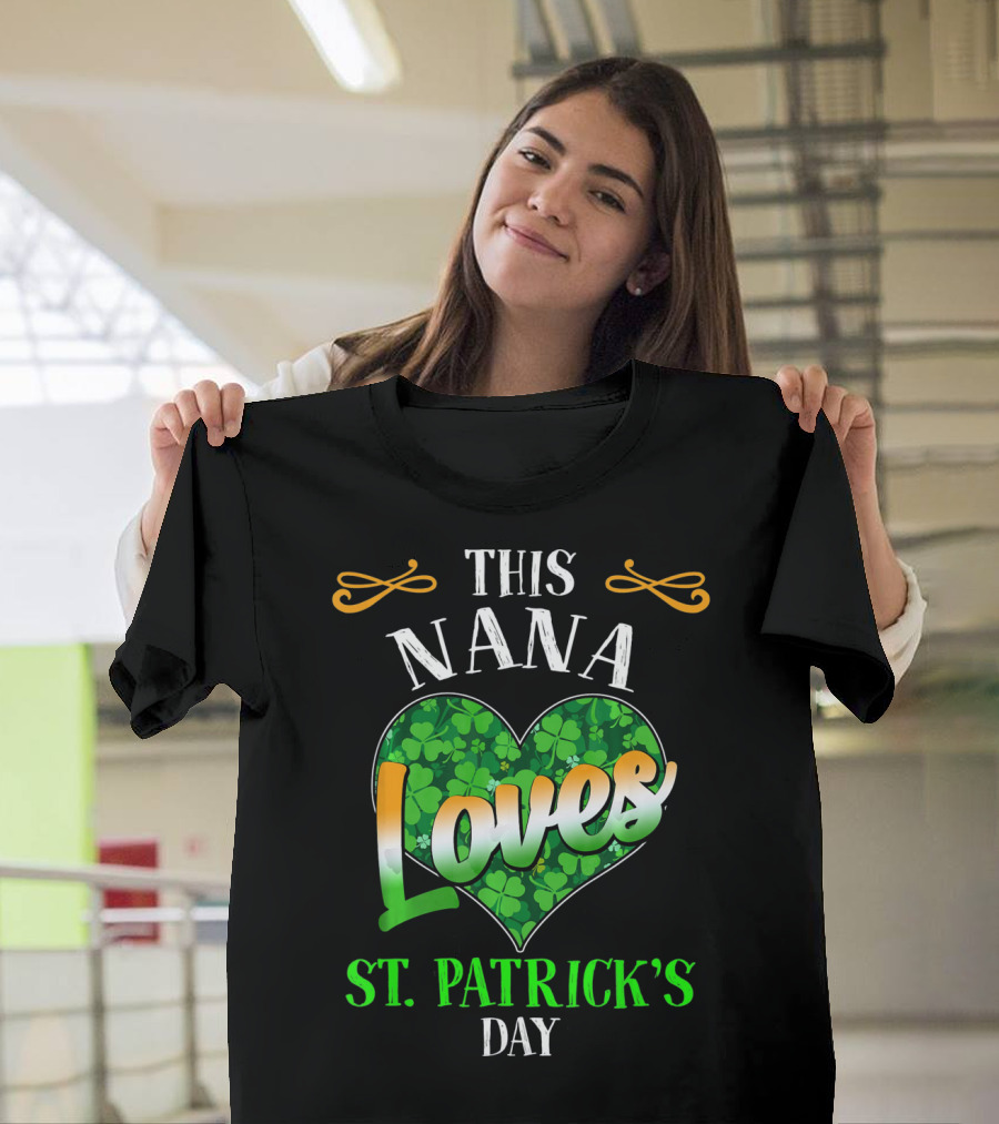 This Nana Loves St. Patrick's Day T-Shirt