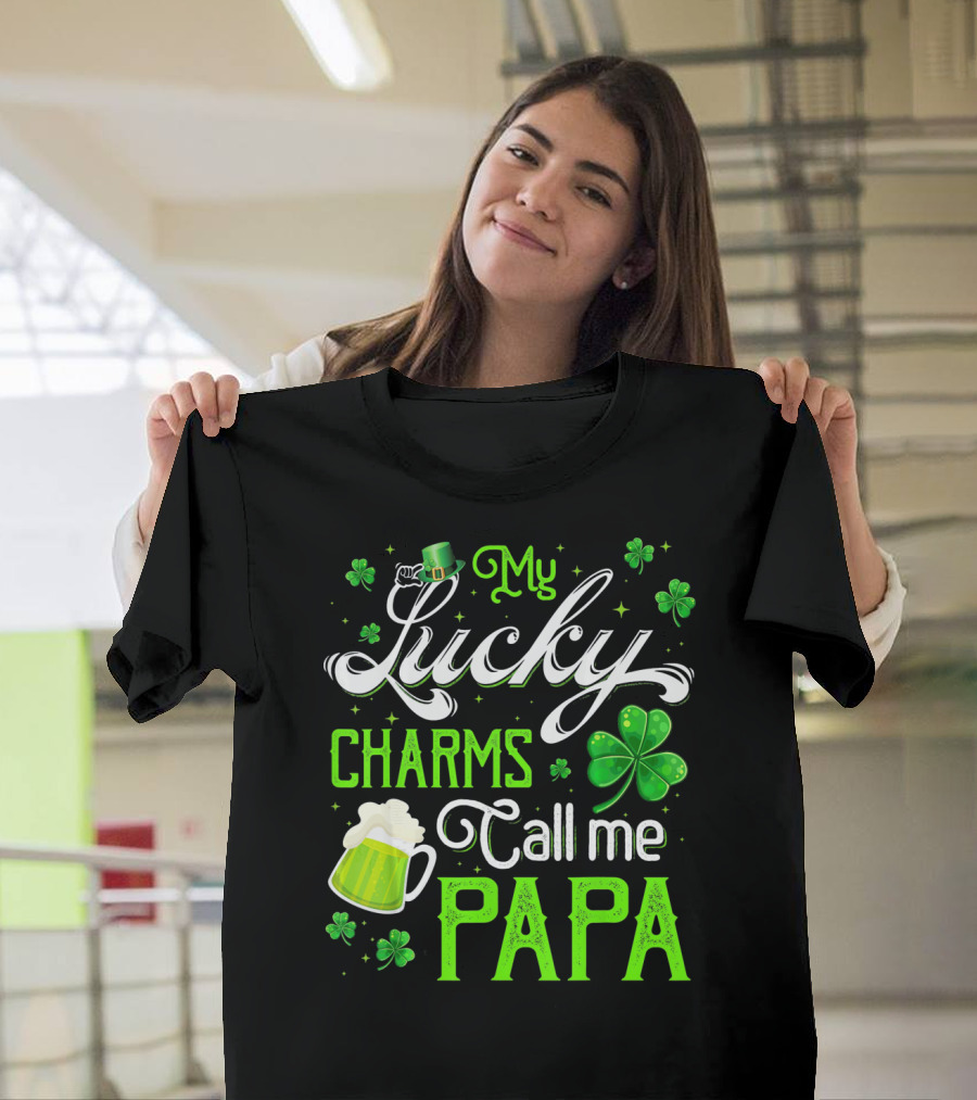 My Lucky Charms Call Me Papa Saint Patrick's Day Beer Shamrock T-Shirt
