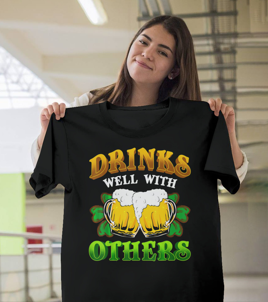 Drinks Well With Others Beer Mugs with Shamrocks T-Shirt