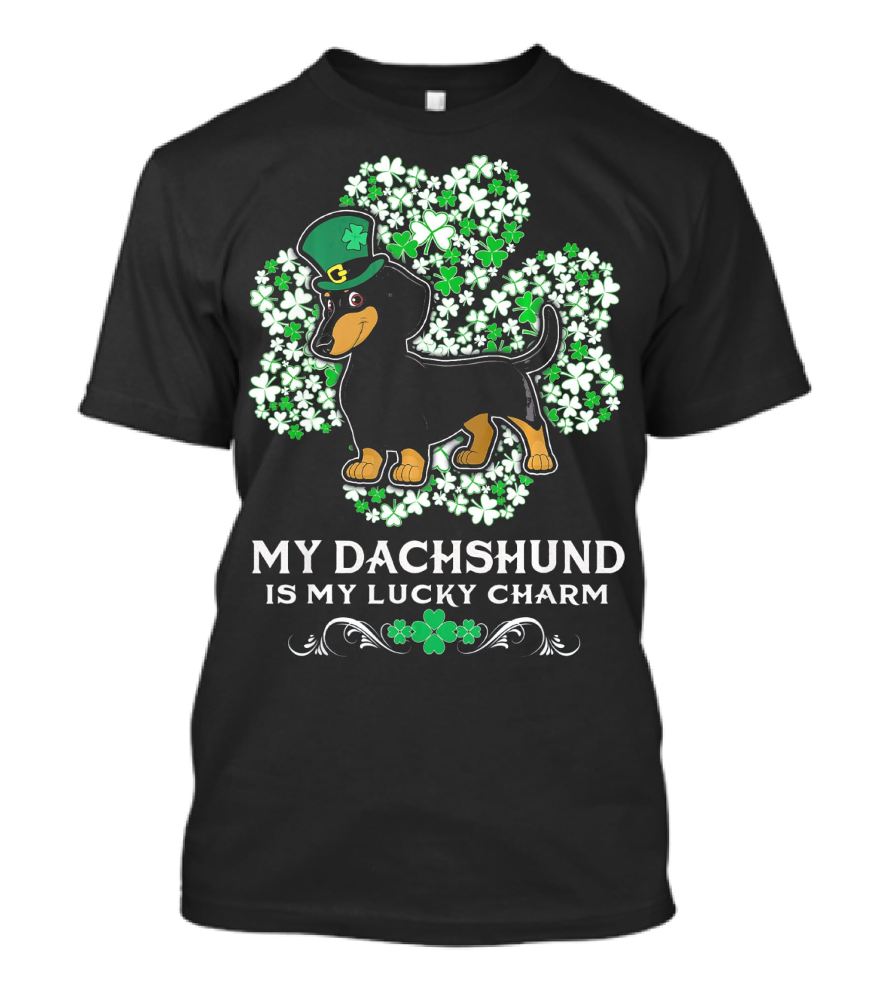 My Dachshund Is My Lucky Charm St. Patrick's Day Clover Hat Dog T-Shirt