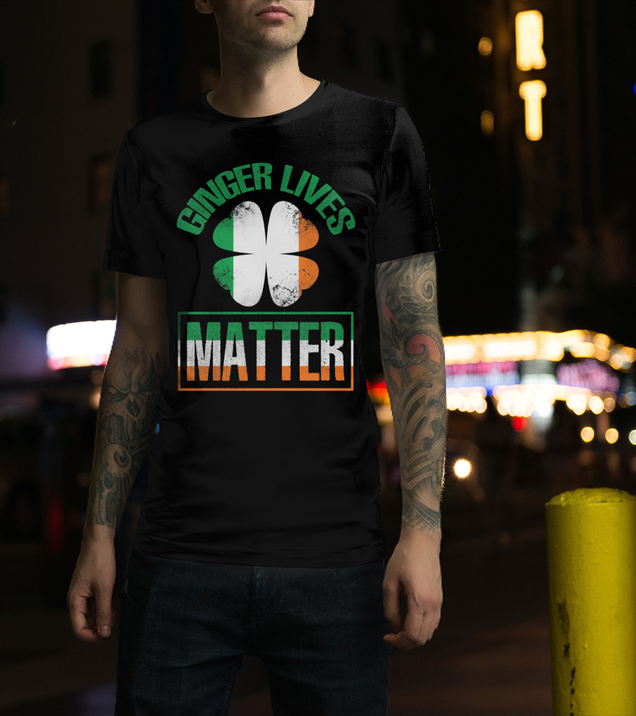 Ginger Lives Matter Irish Flag Shamrock T-Shirt