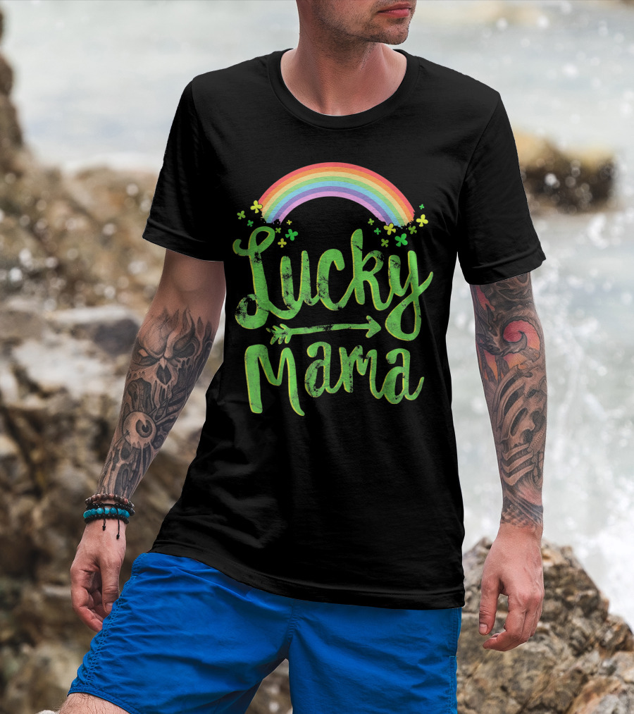 Lucky Mama Rainbow With Shamrocks And Arrow T-Shirt
