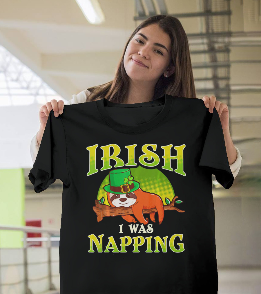 Irish I Was Napping Saint Patricks Day T-Shirt