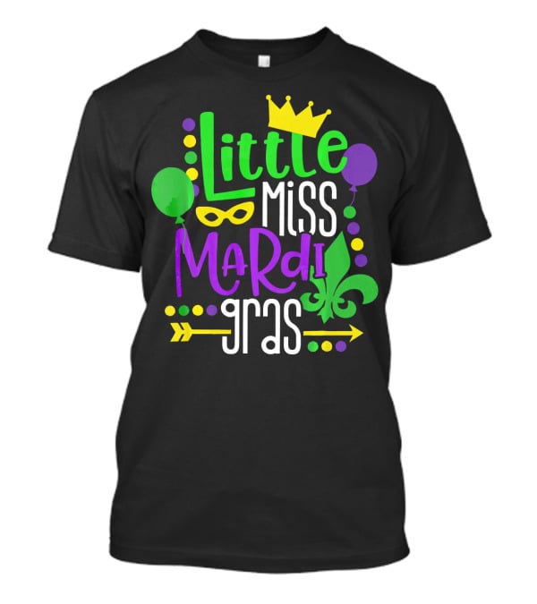 Little Miss Mardi Gras Crown Balloons Mask Fleur De Lis T-Shirt