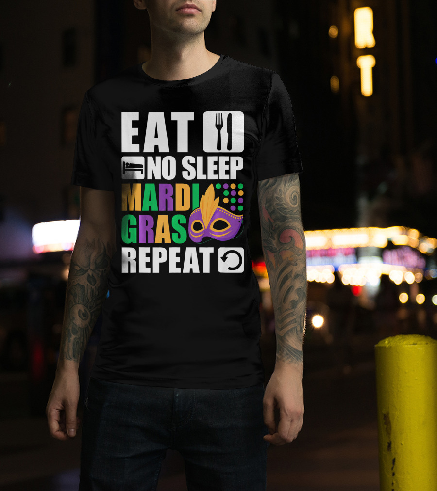 Eat No Sleep Mardi Gras Repeat Mask Icons T-Shirt