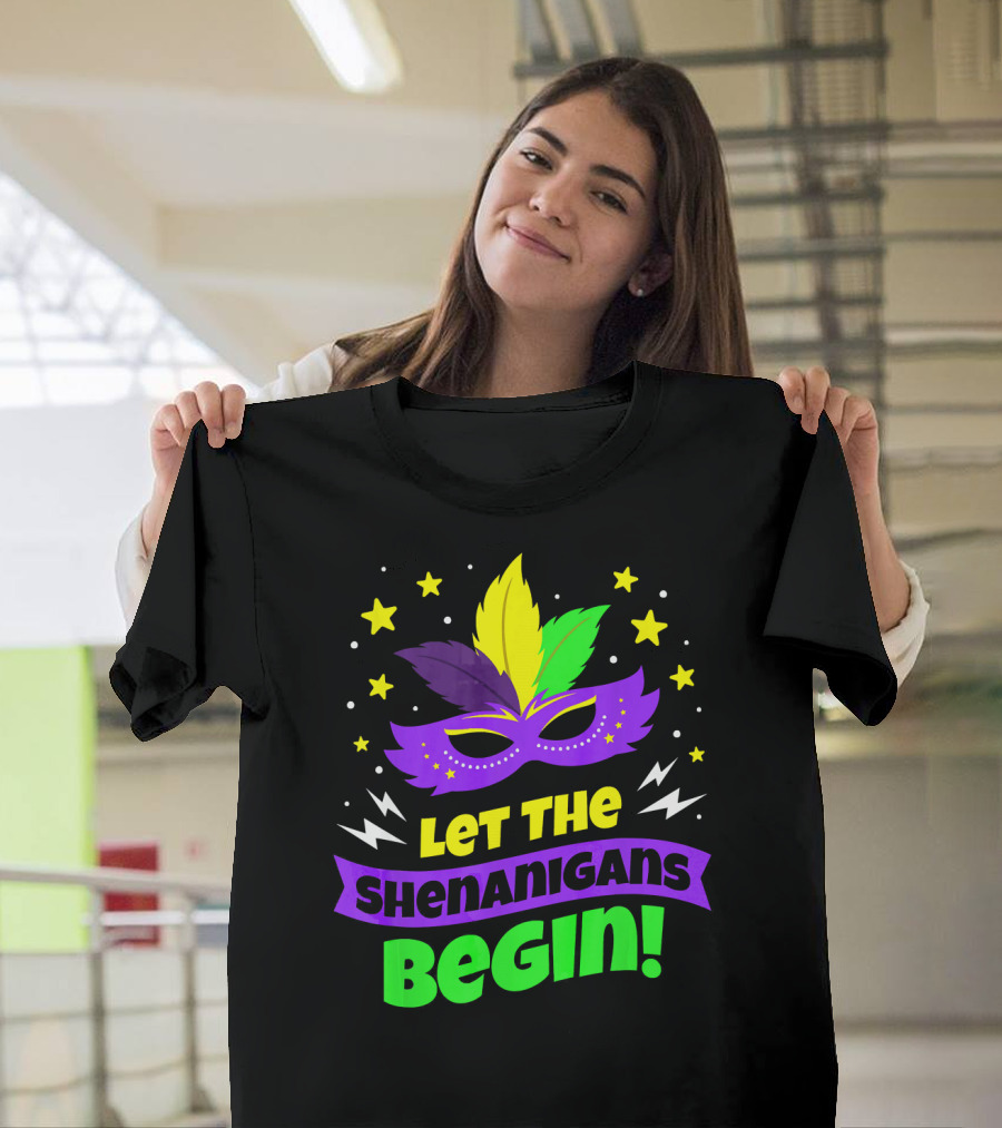 Let The Shenanigans Begin Mardi Gras Mask Stars Feathers T-Shirt