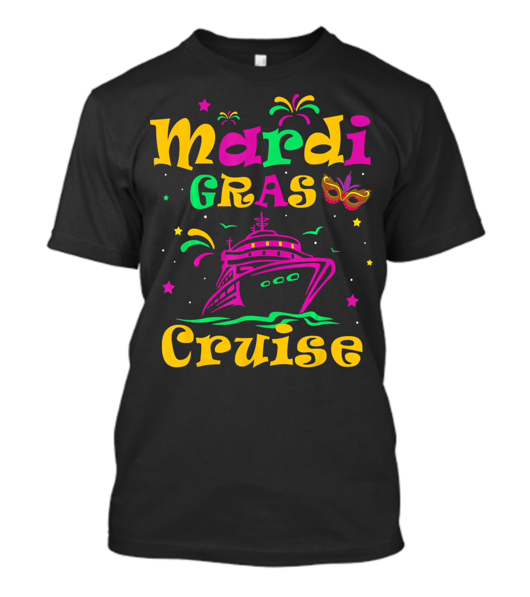 Mardi Gras Cruise Ship Mask Fireworks Vacation T-Shirt