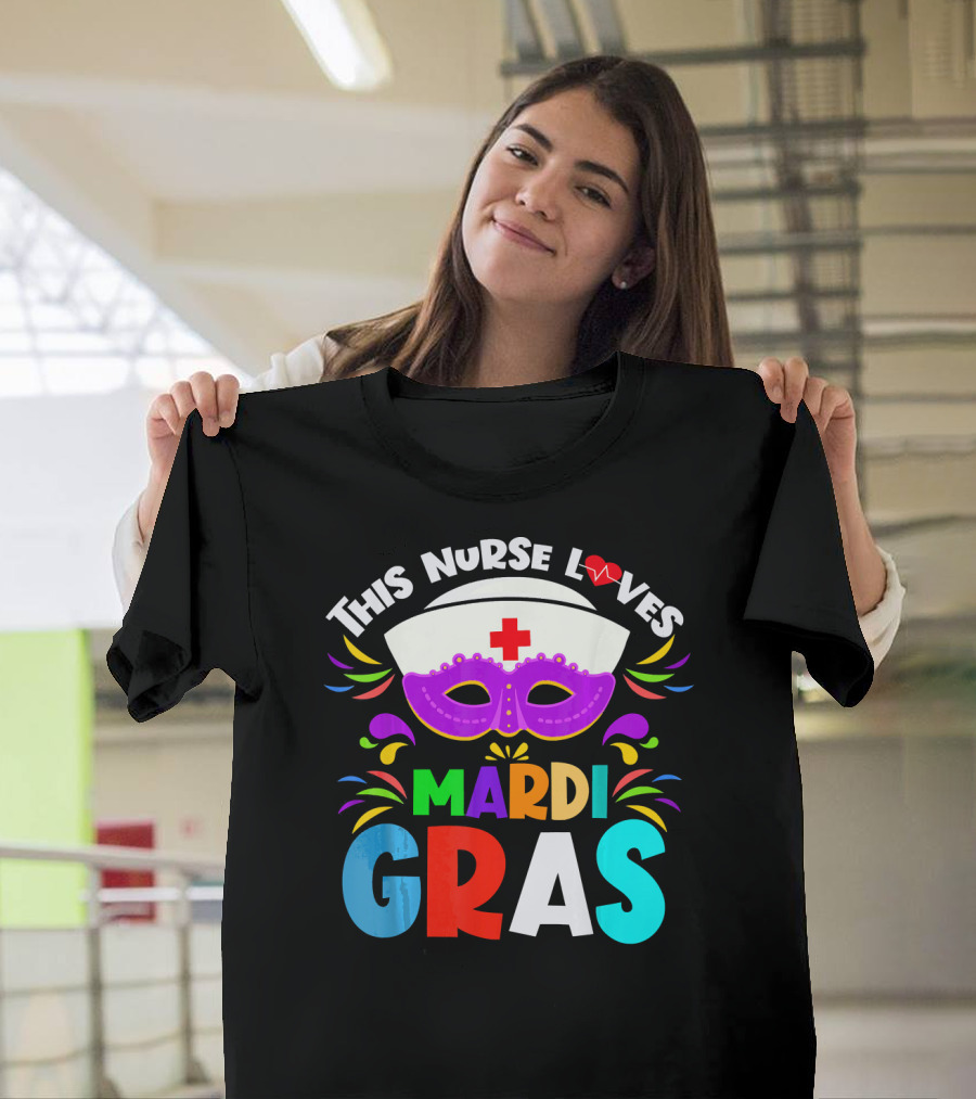 This Nurse Loves Mardi Gras Colorful Costume Mask T-Shirt
