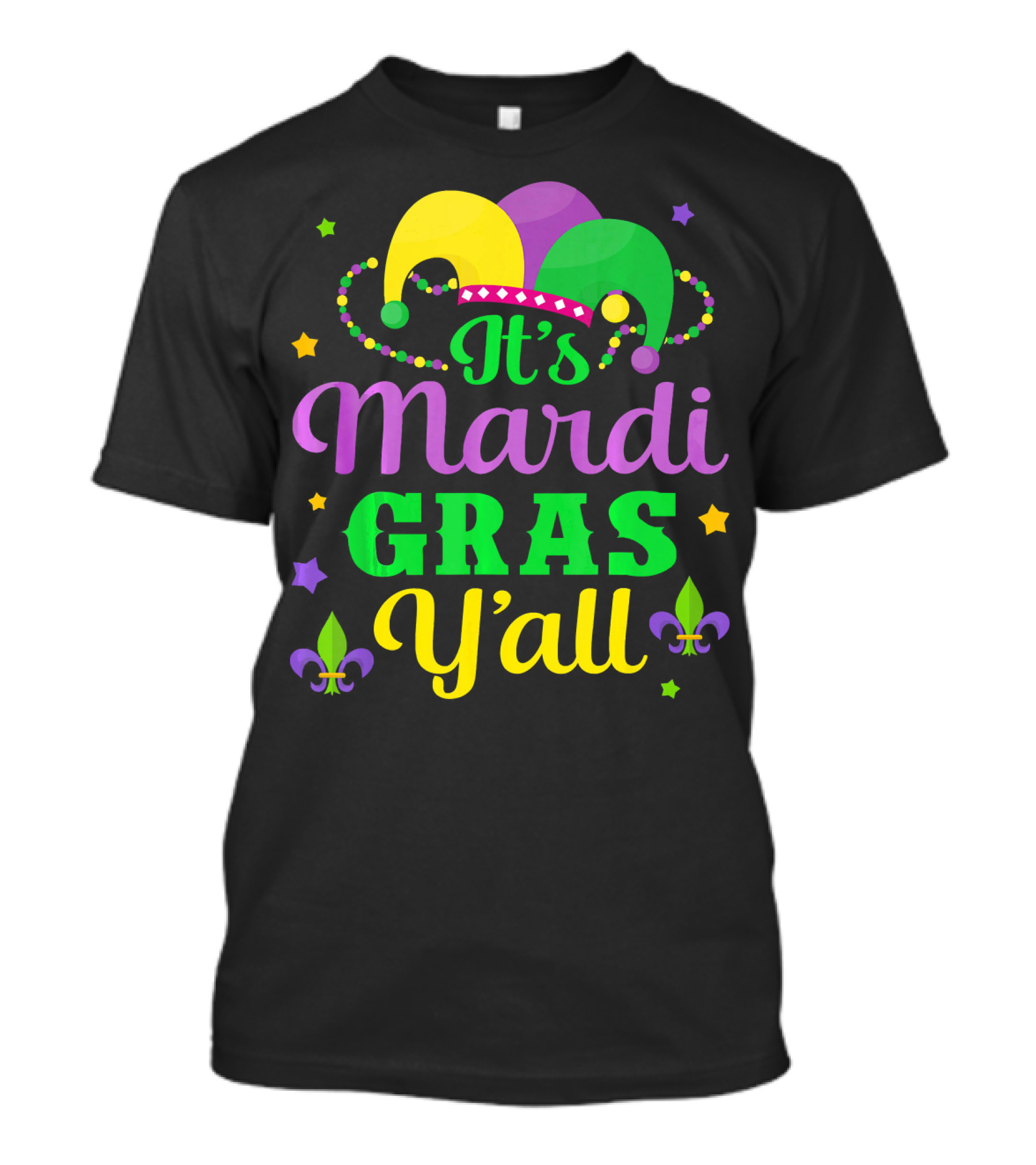 It's Mardi Gras Y'all Jester Hat Fleur-de-lis Stars T-Shirt