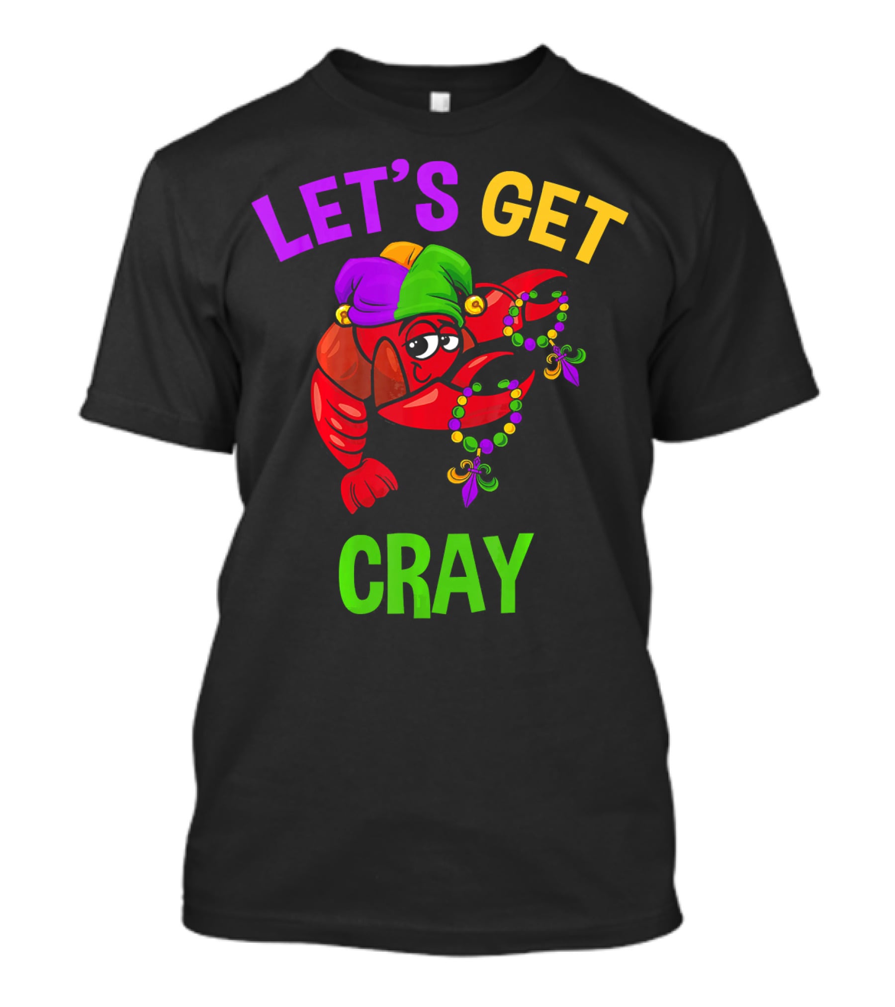 Let's Get Cray Funny Mardi Gras Crawfish With Beads And Jester Hat T-Shirt