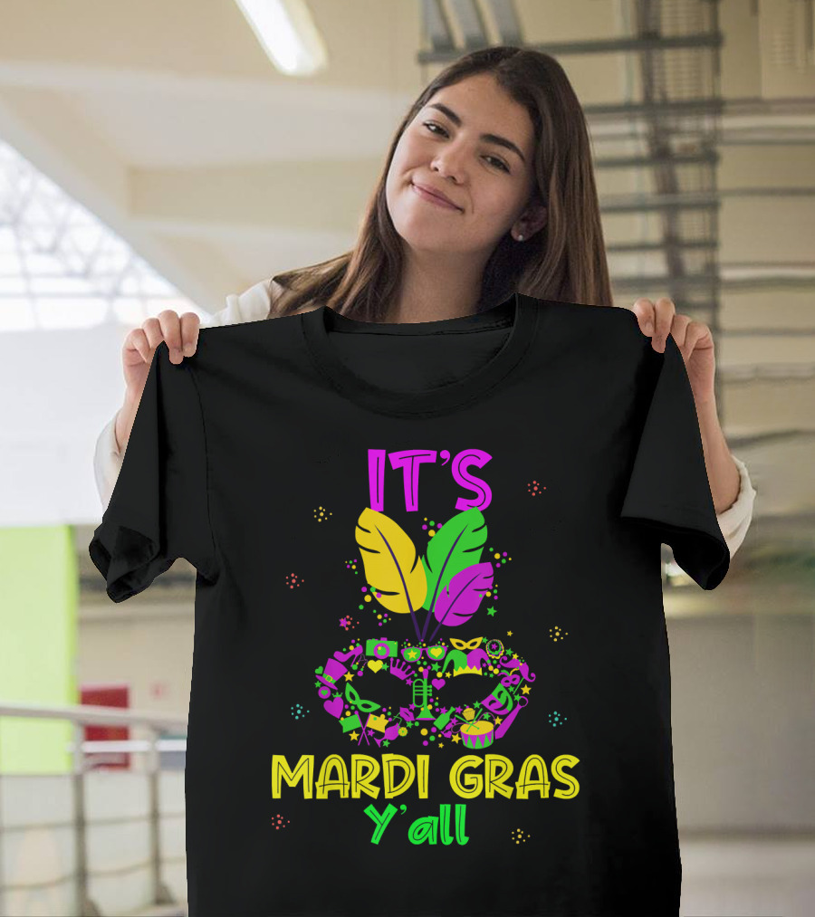 It's Mardi Gras Y'all Funny Mask Par Icons T-Shirt