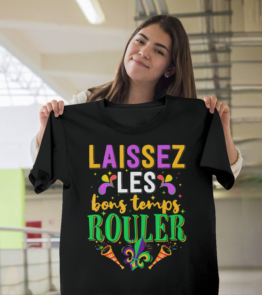 Laissez Les Bons Temps Rouler Mardi Gras Fleur De Lis Party T-Shirt