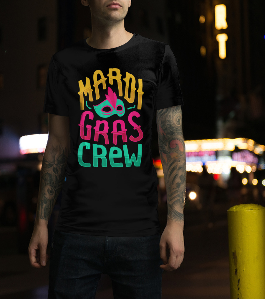 Mardi Gras Crew Carnival Mask Nola Party T-Shirt
