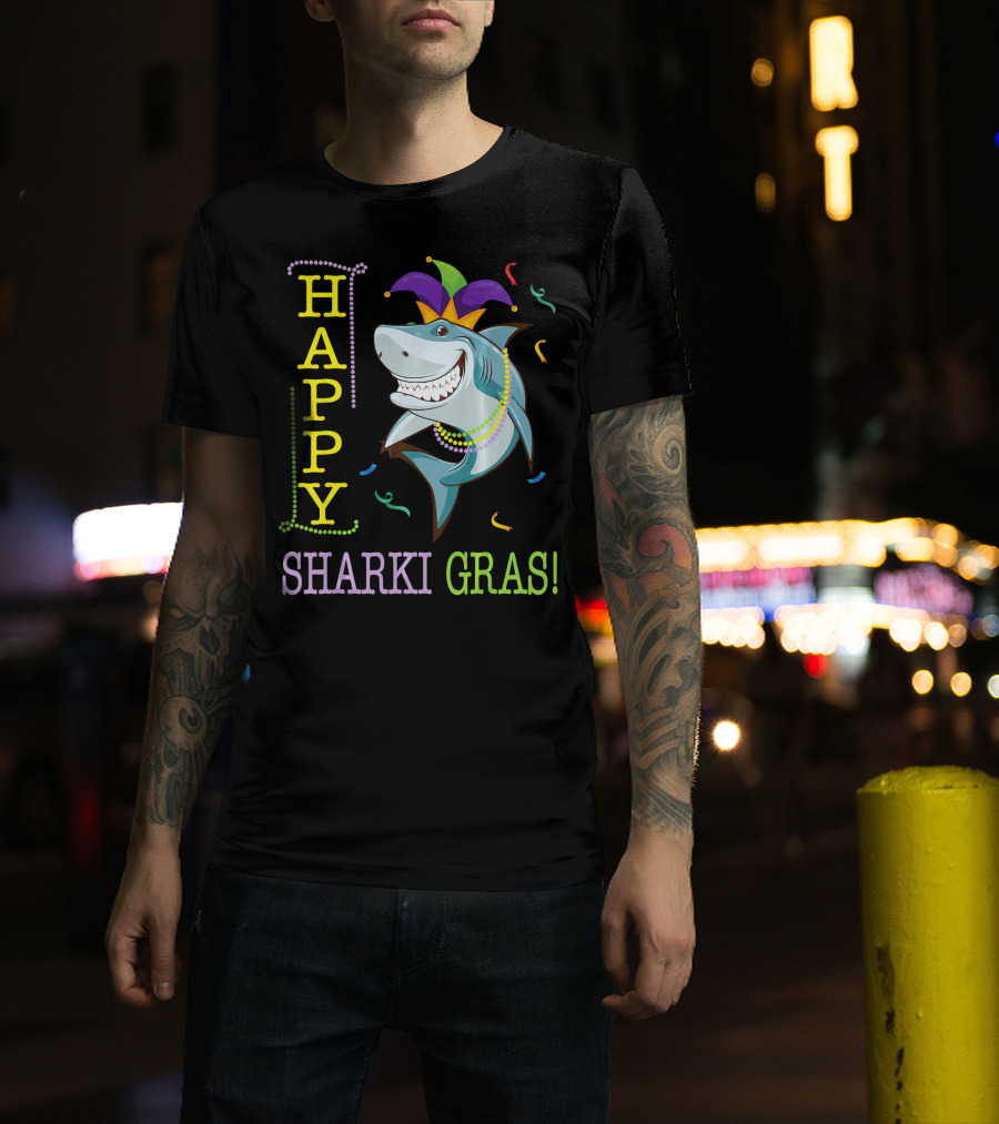 HAPPY SHARKI GRAS T-Shirt