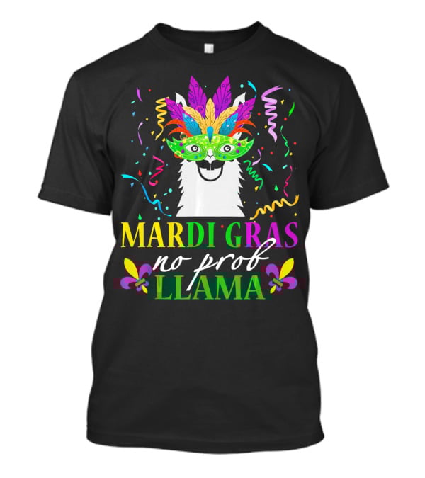 Mardi Gras No Prob Llama Colorful Celebration Mask And Confetti T-Shirt