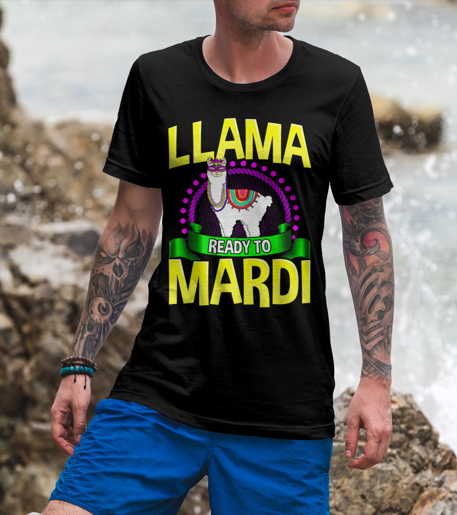Llama Ready To Mardi Funny Llama Lover Festive Mask Beads Parade T-Shirt