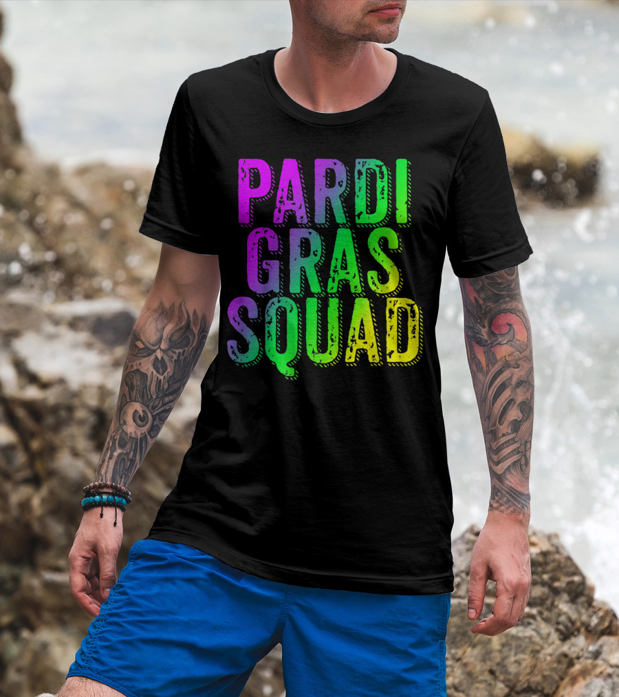 Pardi Gras Squad Matching Mardi Gras Group T-Shirt