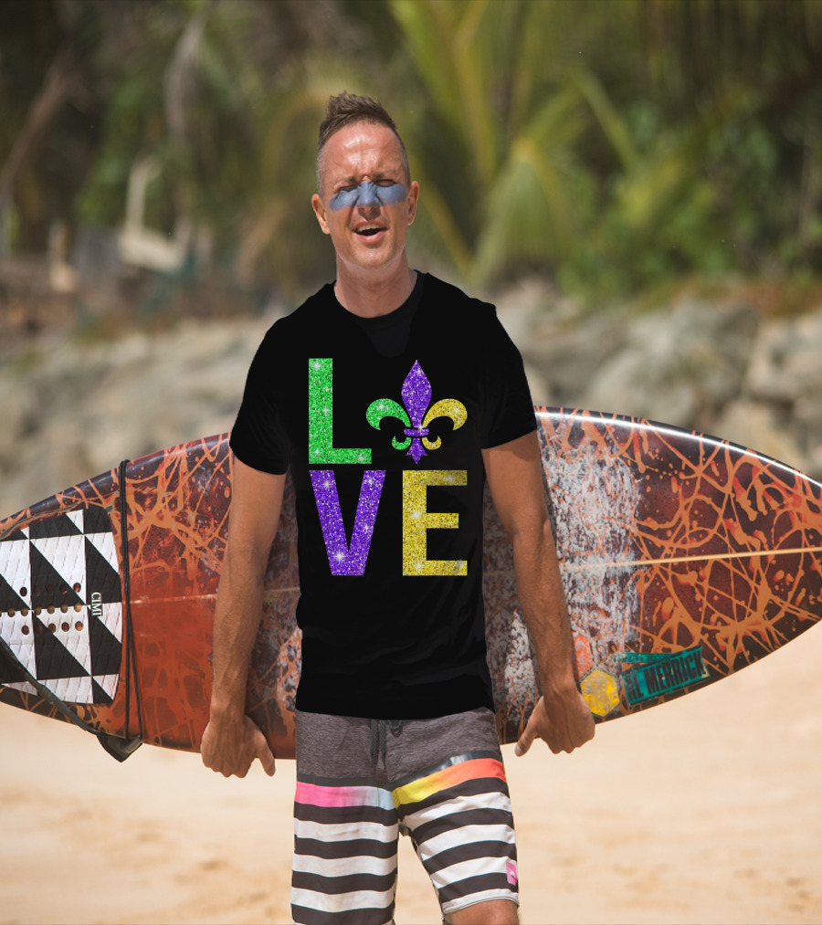 LOVE Fleur De Lys New Orleans Mardi Gras Glitter Colors T-Shirt