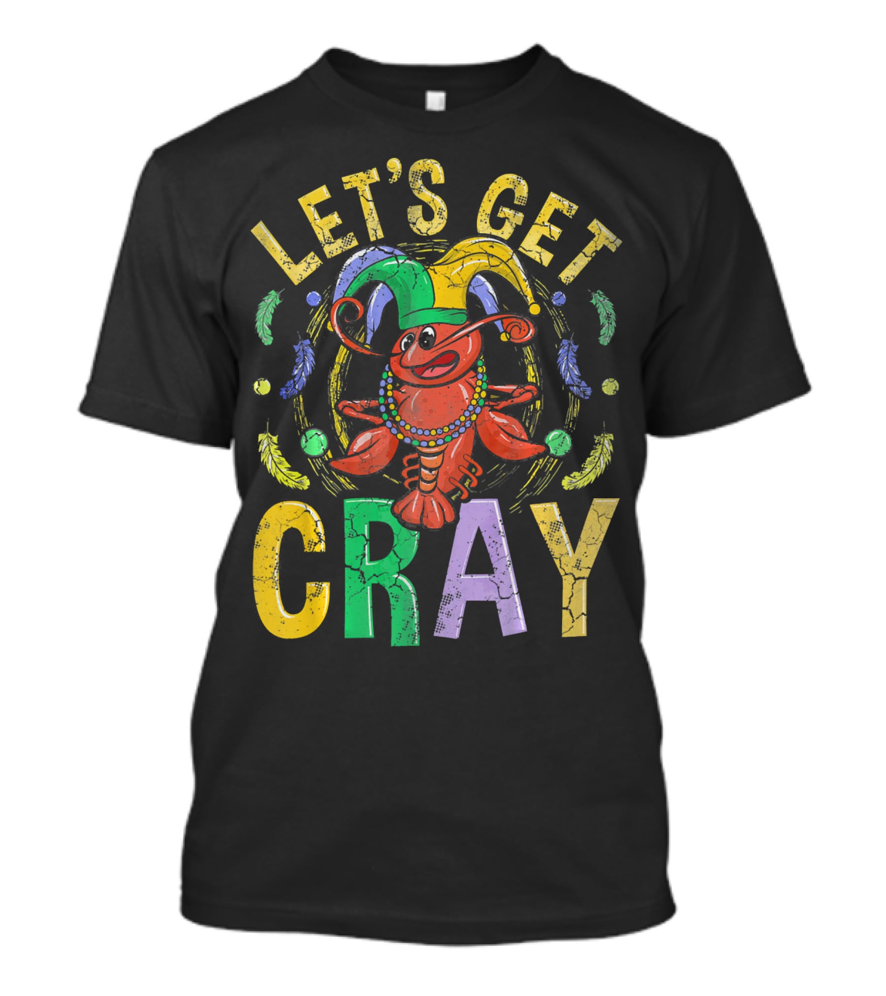 Let's Get Cray Mardi Gras Crawfish Jester Beads Feathers T-Shirt