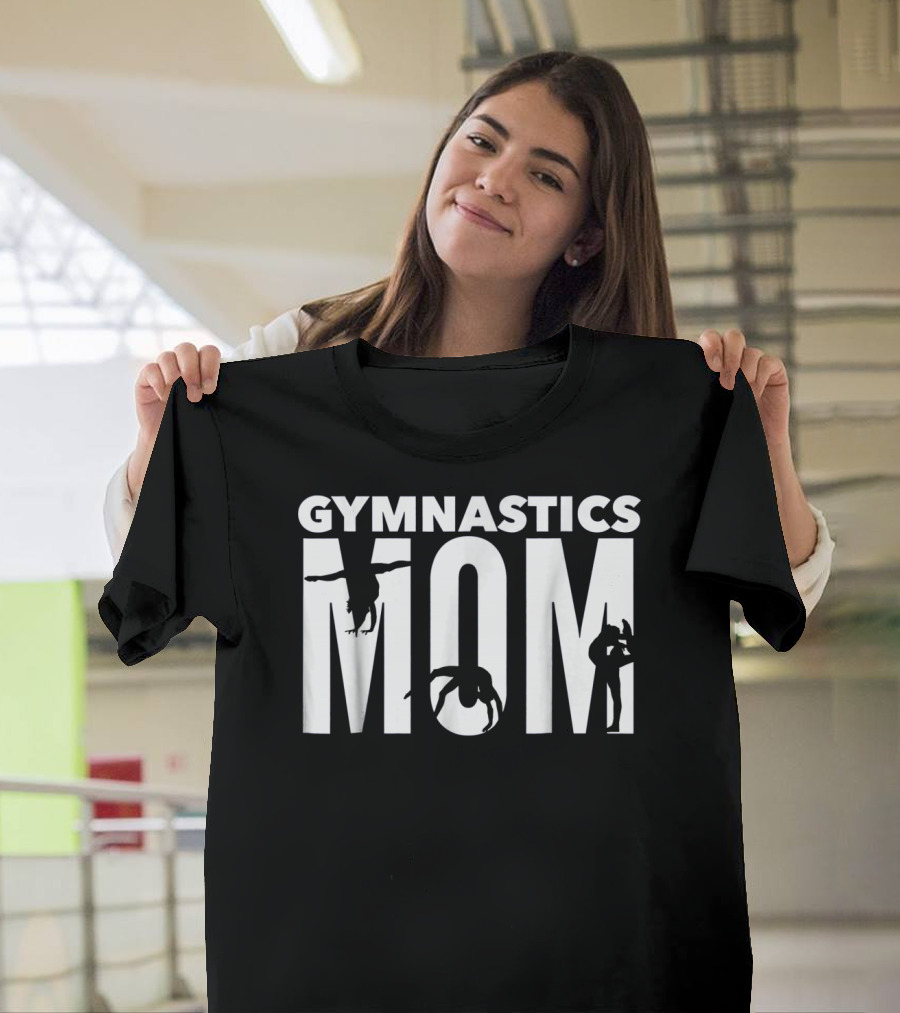 Gymnastics Mom My Daughter Is Athlete Acrobat Fan Proud Parent T-Shirt