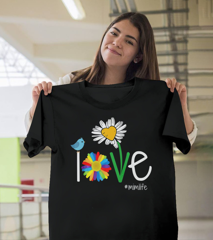 Love Heart Rainbow Daisy Bird #mimilife Woman Mom Mimi Life T-Shirt