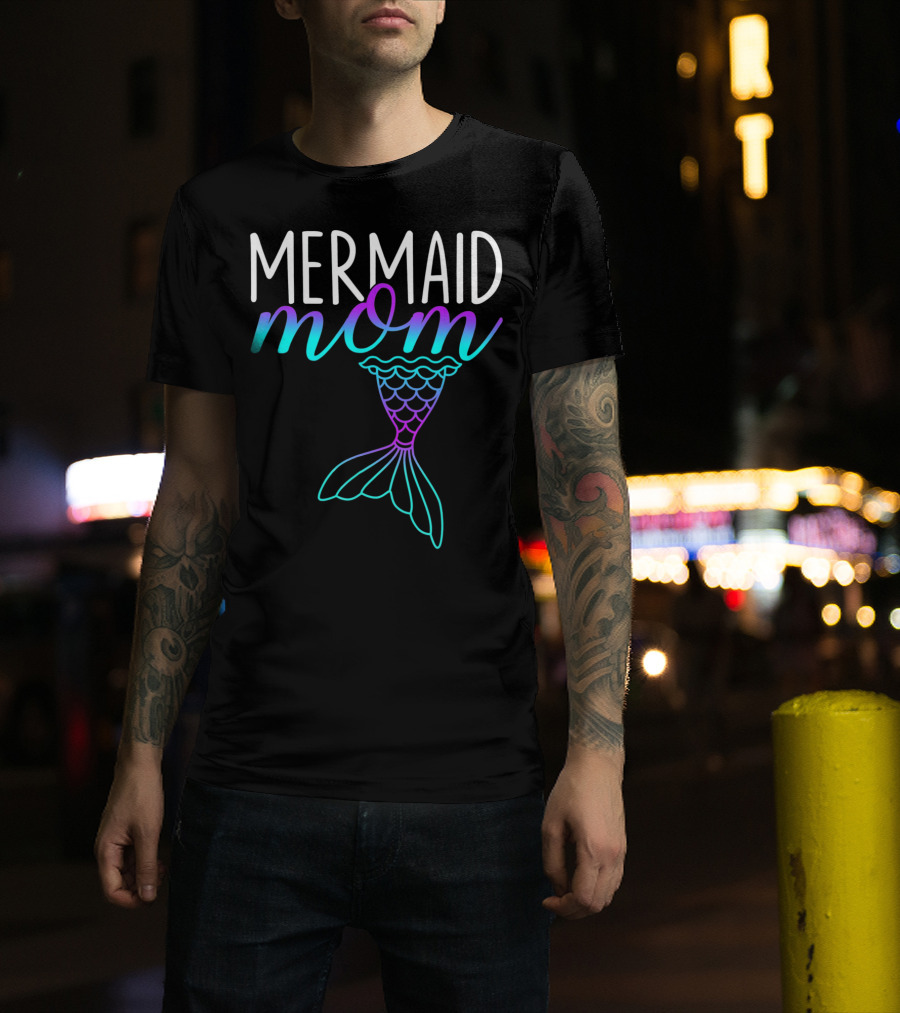Mermaid Mom Mermom Tail T-Shirt