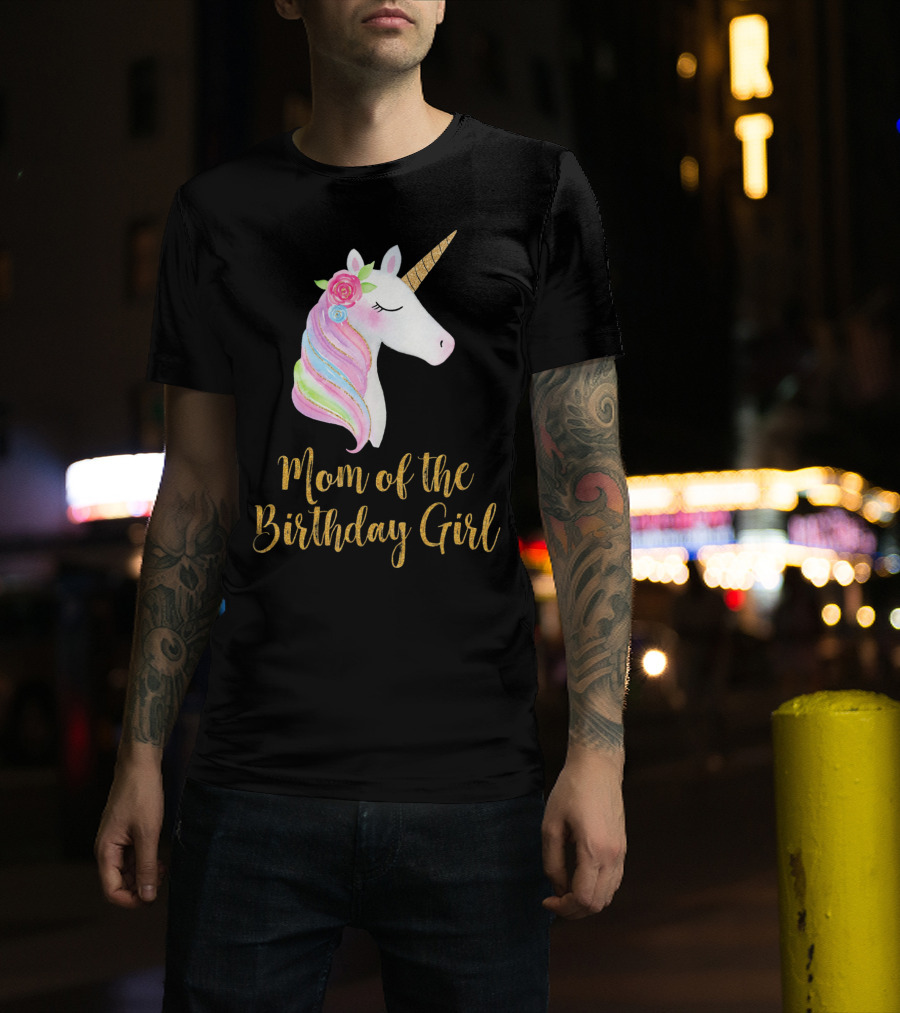 Gold Unicorn Mom Of The Birthday Girl T-Shirt