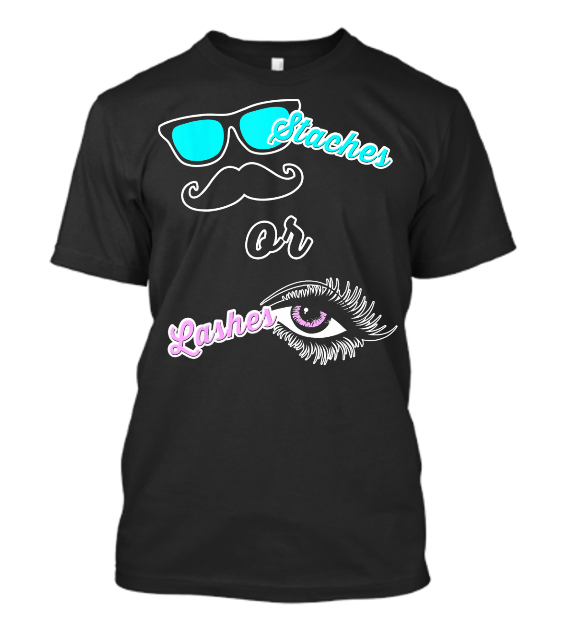 Staches Or Lashes Gender Reveal Sunglasses Mustache Eyelash Eye T-Shirt