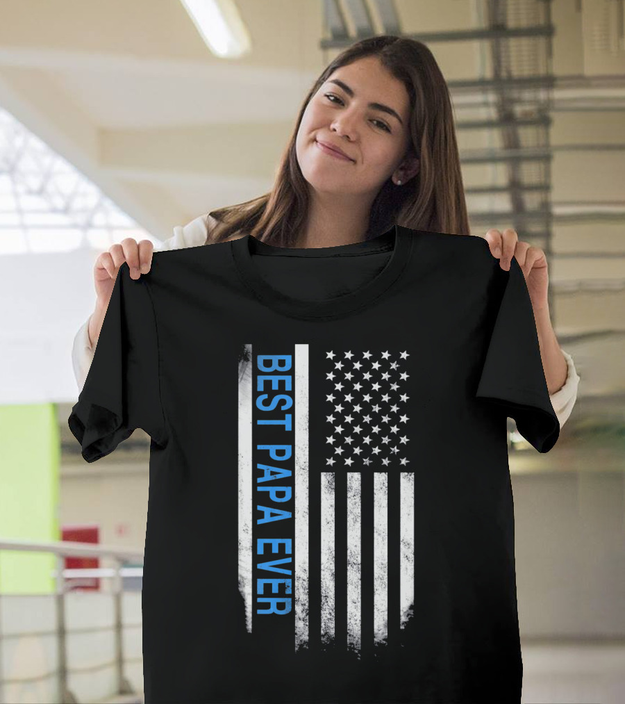Best Papa Ever Thin Blue Line American Flag USA Flag T-Shirt