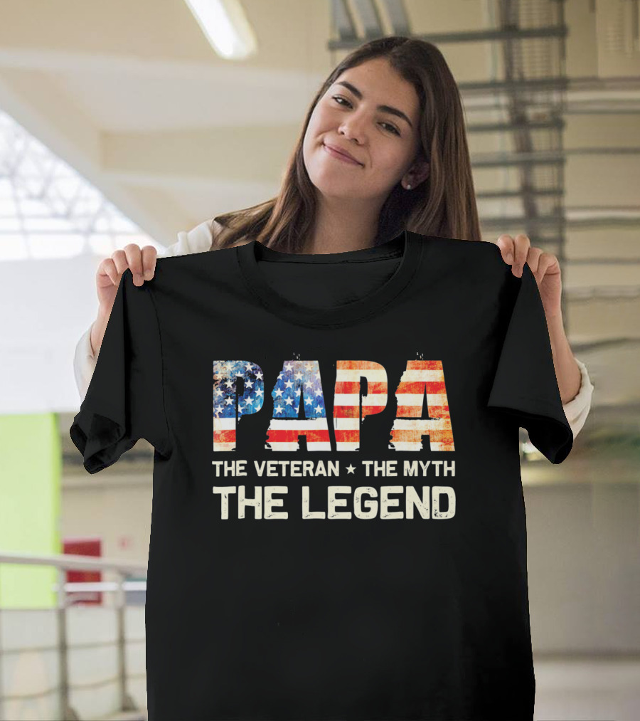 Papa The Veteran The Myth The Legend American Flag T-Shirt