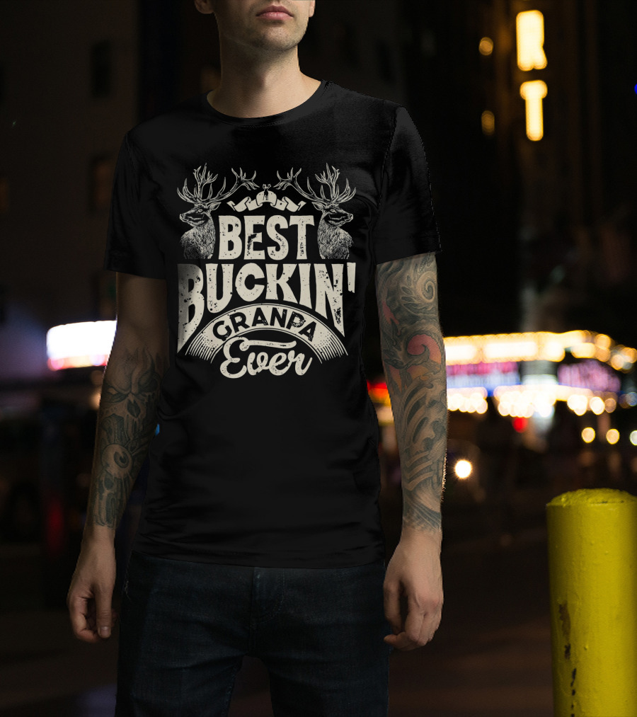Best Buckin' Granpa Ever T-Shirt