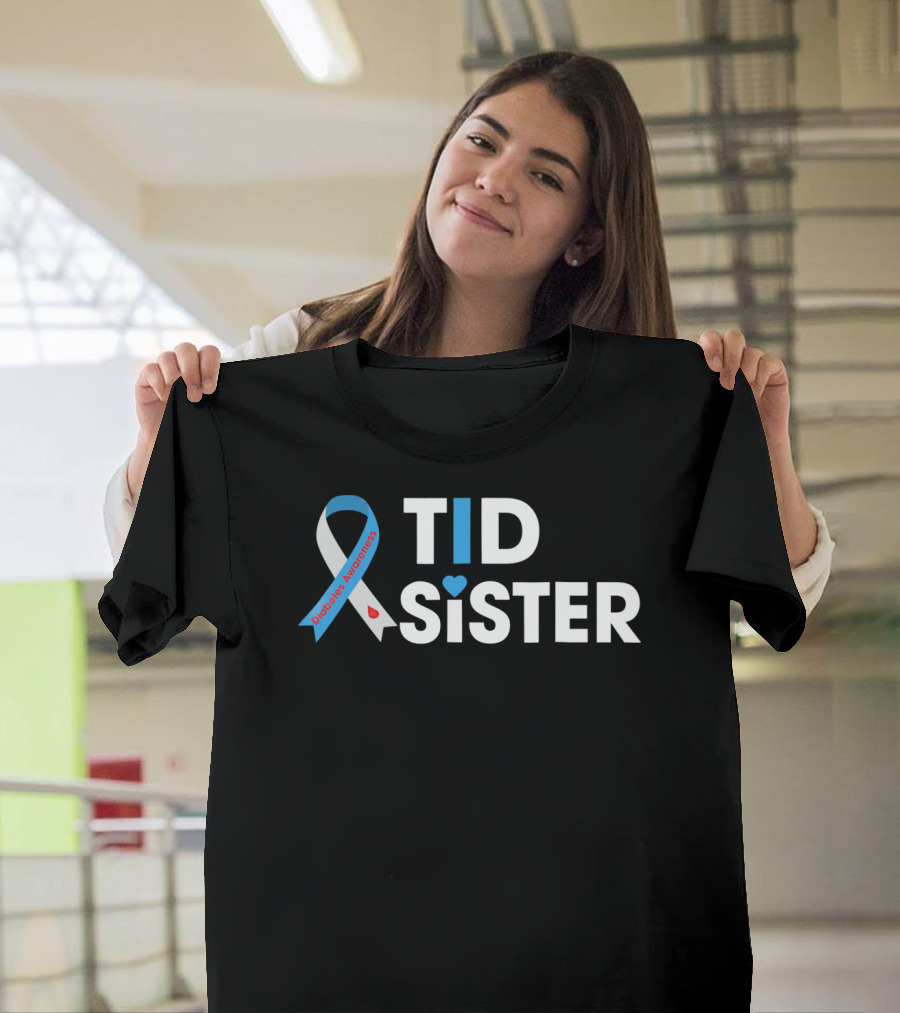 T1D Sister Diabetes Awareness Ribbon Heart T-Shirt