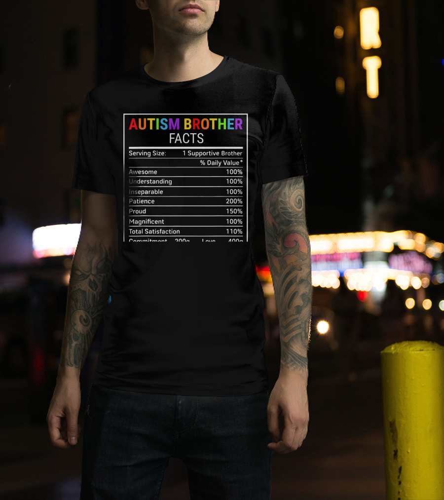 Autism Brother Facts Serving Size Supportive Awareness T-Shirt