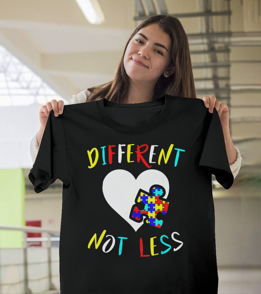 Different Not Less Autism Awareness Puzzle Heart T-Shirt