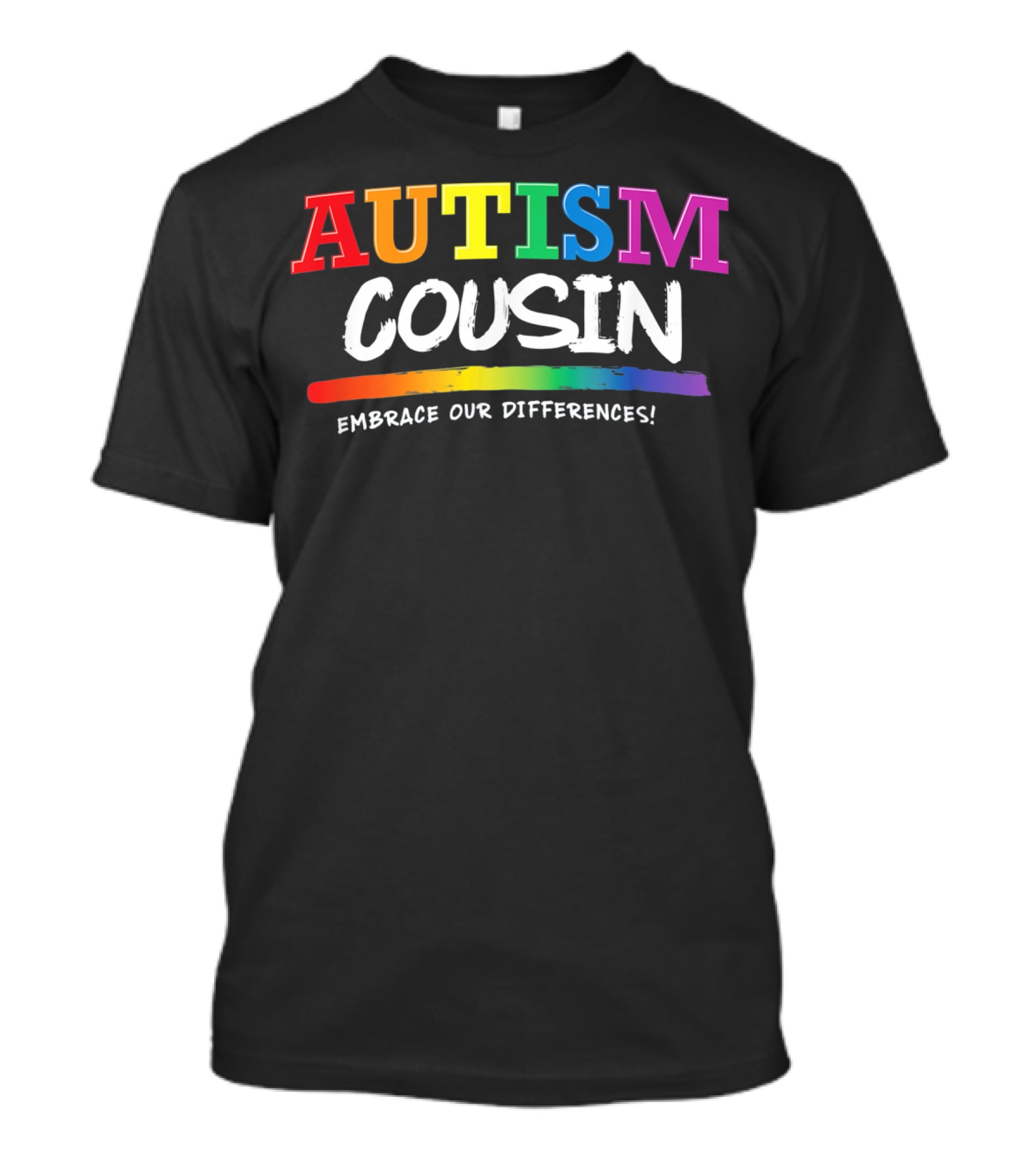 Autism Cousin Embrace Our Differences T-Shirt