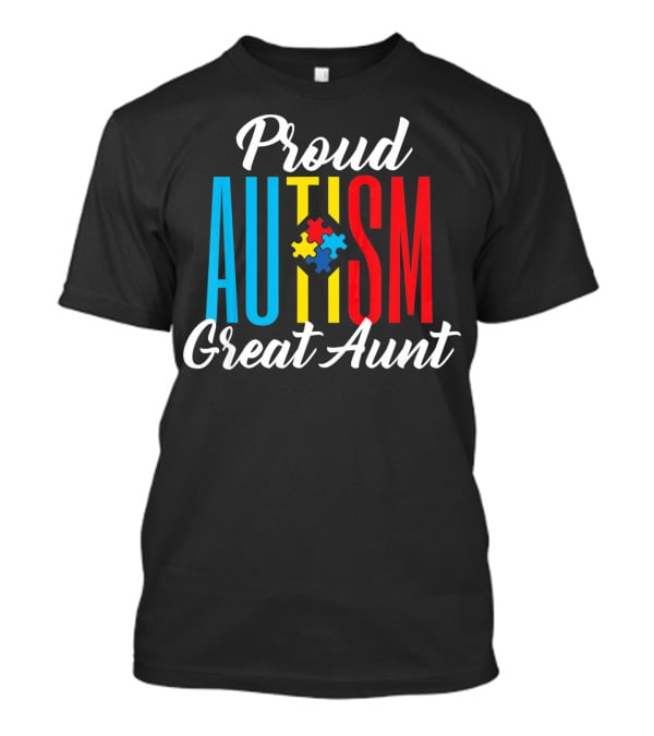 Proud Autism Great Aunt Puzzle Piece Awareness Support T-Shirt