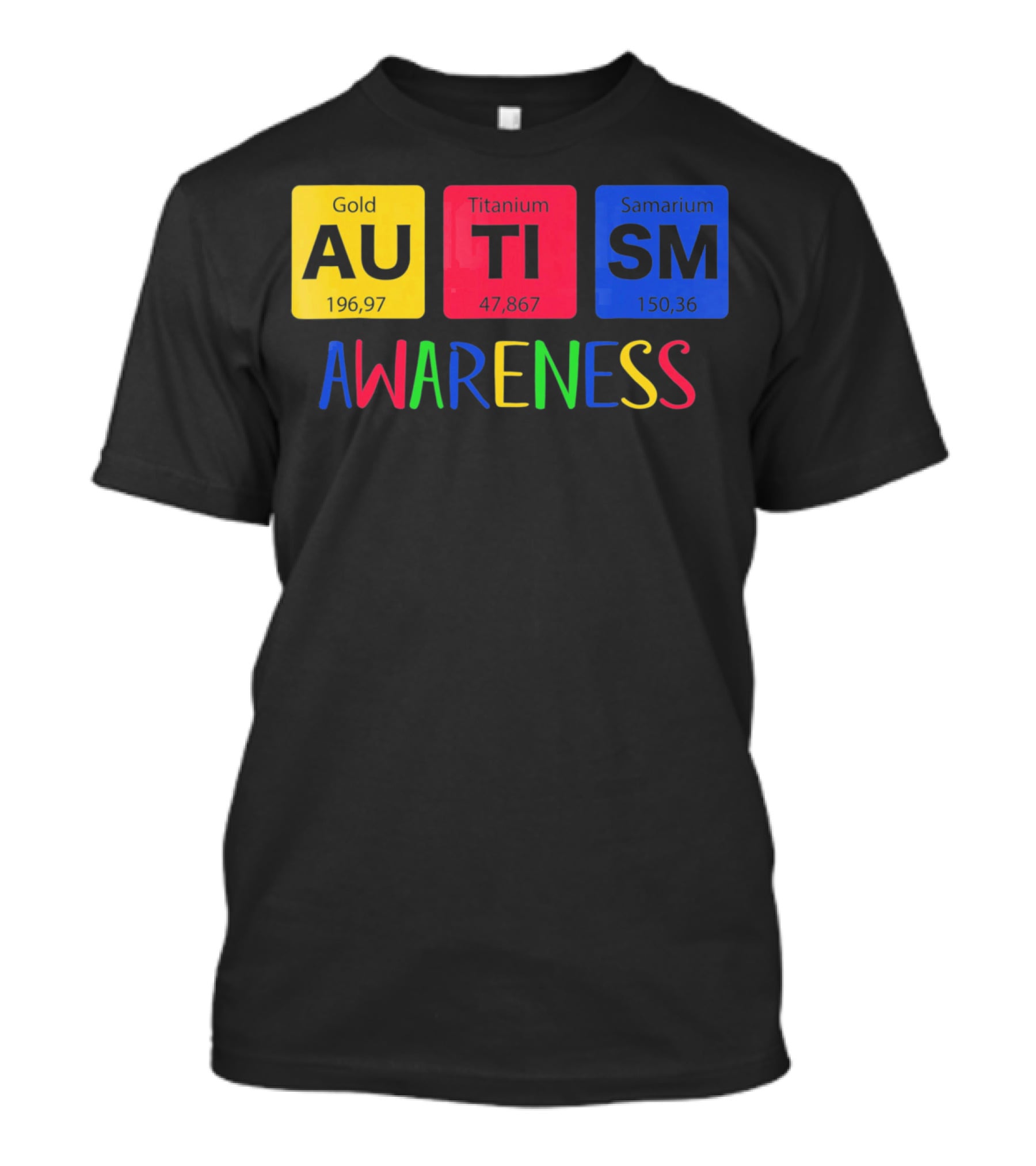 Autism Awareness Gold Titanium Samarium Periodic Elements T-Shirt