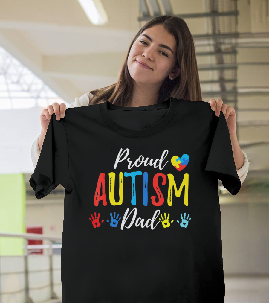 Proud Dad Autism Awareness Heart And Handprints T-Shirt