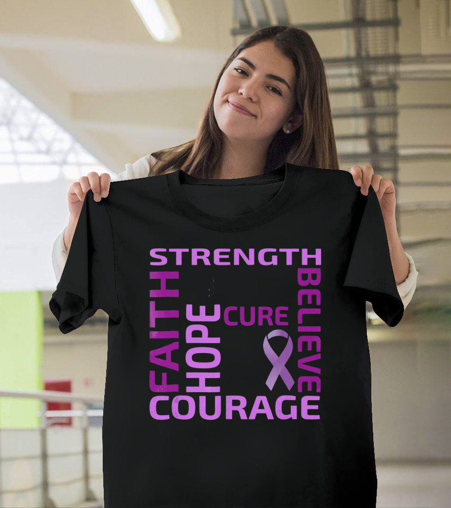 Cystic Fibrosis Awareness Strength Faith Hope Courage Cure Believe T-Shirt