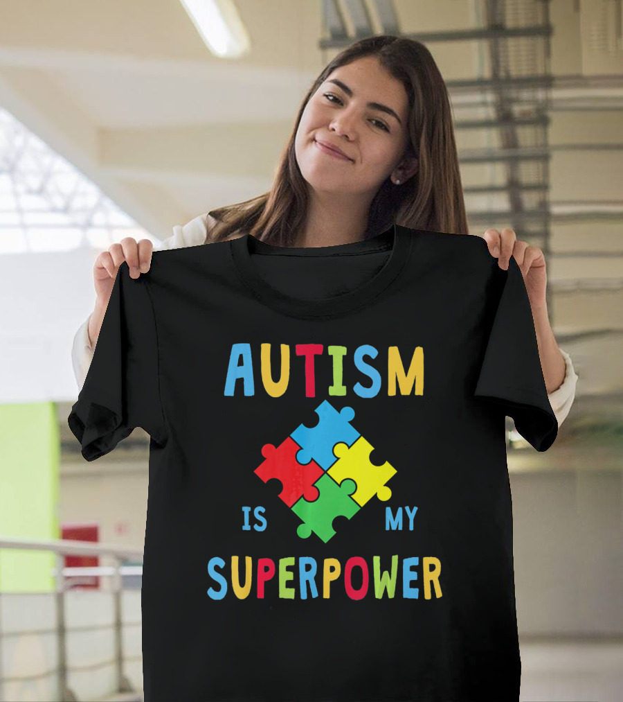 Autism Is My Superpower Puzzle Piece Autism Awareness T-Shirt