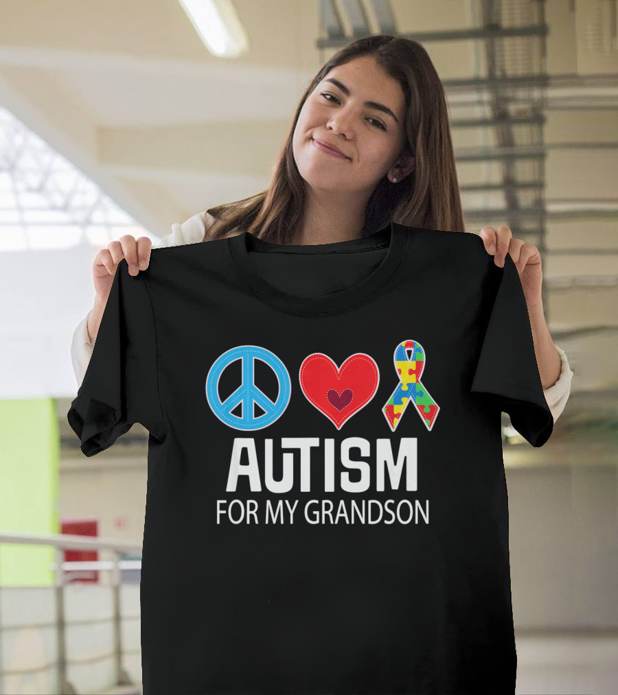 Peace Love Autism For My Grandson T-Shirt