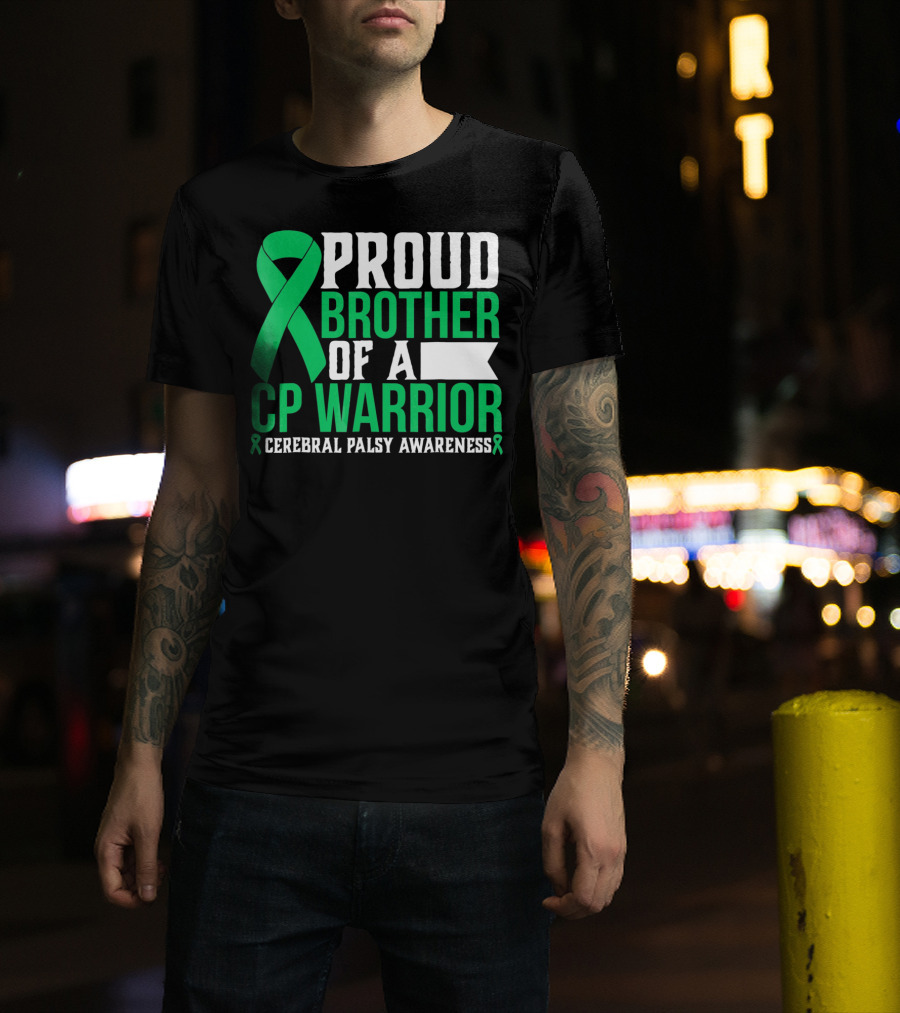 Proud Brother Of A CP Warrior Cerebral Palsy Awareness T-Shirt