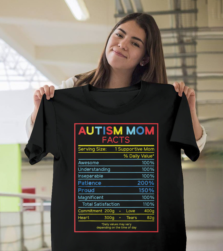 Autism Mom Facts Serving Size Funny Awareness Chart T-Shirt