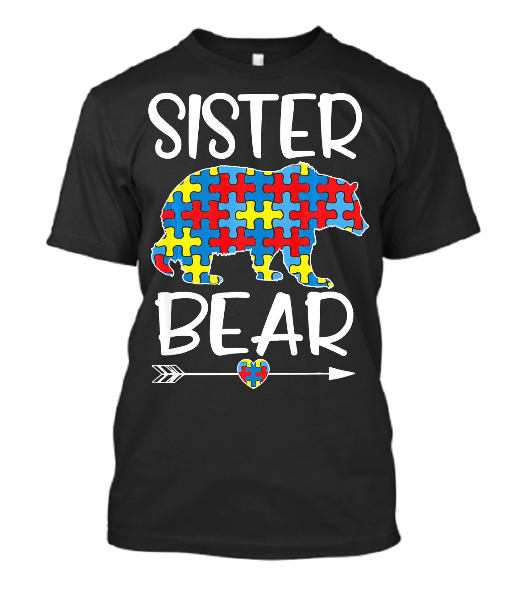 Sister Bear Autism Awareness Puzzle Heart Arrow T-Shirt