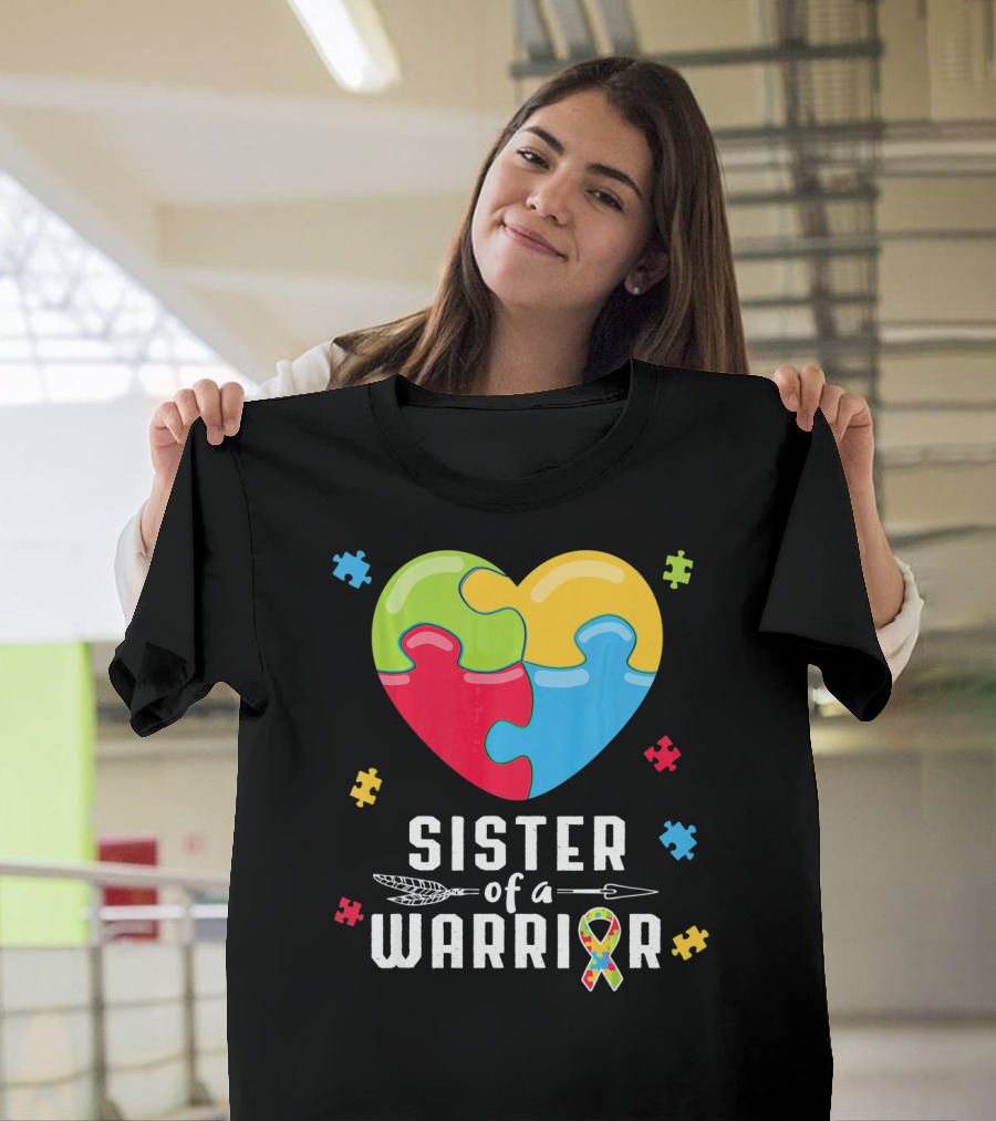 Sister of a Warrior Autism Awareness Puzzle Heart T-Shirt